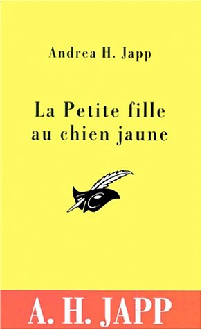 Beispielbild fr La Petite fille au chien jaune zum Verkauf von Librairie Th  la page