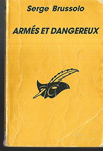 Beispielbild fr Arms et dangereux zum Verkauf von books-livres11.com