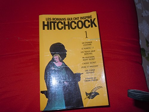 Les Romans qui ont inspirÃ© Hitchcock. 1 (9782702424469) by Hitchcock, Alfred; Lowndes, Mary Belloc; Farjeon, J. Jefferson (Joseph Jefferson); Buchan, John; Maugham, W. Somerset (William Somerset); Conrad,...