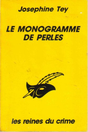 Le monogramme de perles (9782702424803) by Tey, Josephine