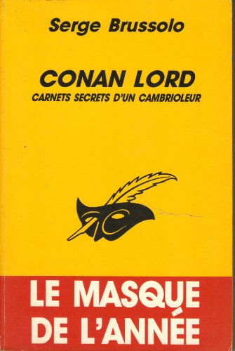 Beispielbild fr Conan Lord : carnets secrets d'un cambrioleur zum Verkauf von Librairie Th  la page