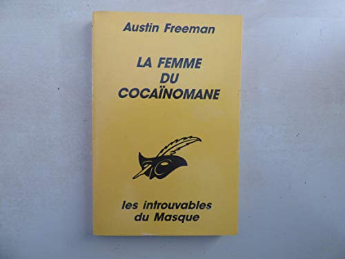 Beispielbild fr La femme du cocanomane zum Verkauf von Ammareal