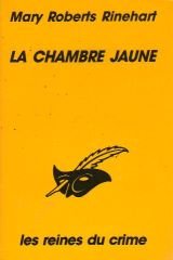 La chambre jaune (9782702425985) by Mary Roberts Rinehart