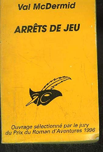 ArrÃªts de jeu (9782702426425) by McDermid, Val