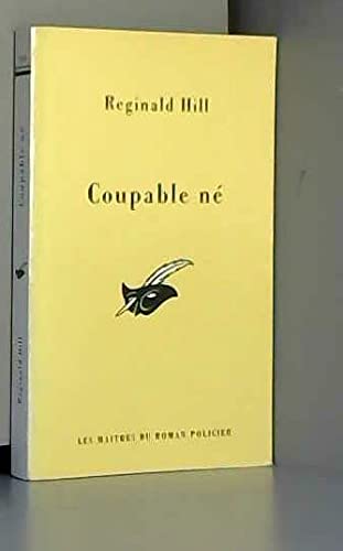 Coupable nÃ© (9782702426647) by Hill, Reginald