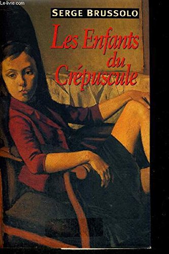 Stock image for Les enfants du crpuscule for sale by Librairie Th  la page