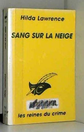 Beispielbild fr Sang Sur La Neige zum Verkauf von RECYCLIVRE