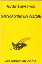 Sang sur la neige (9782702426937) by Hilda Lawrence