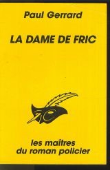 Stock image for La dame de fric for sale by books-livres11.com