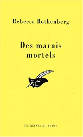 Des marais mortels (Masque Jaune, 2431) (9782702428832) by Rothenberg, Rebecca