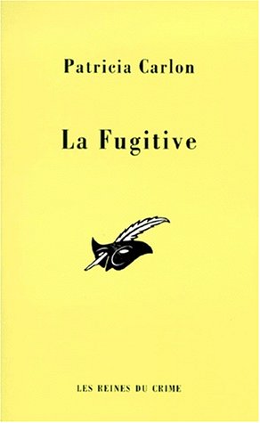 Beispielbild fr La Fugitive zum Verkauf von Ammareal