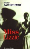 Stock image for Miss Lizzie for sale by Ammareal