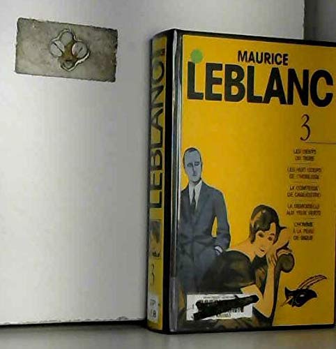 Arsene lupin, tome 3 - Leblanc Maurice