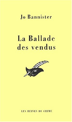 La Ballade Des Vendus (9782702430156) by Jo Bannister