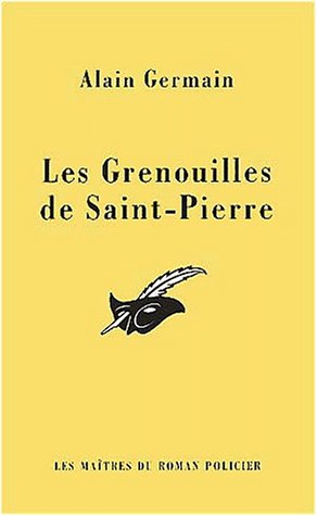 Beispielbild fr Les Grenouilles de Saint-Pierre zum Verkauf von Ammareal