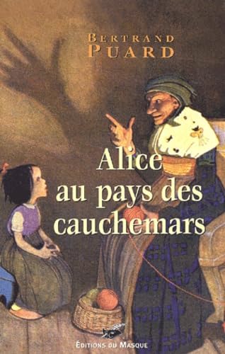 Stock image for Alice au pays des cauchemars for sale by Better World Books