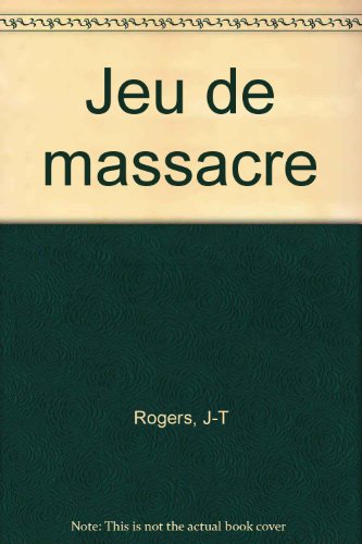 9782702430972: Jeu de massacre