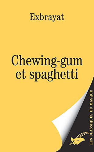 9782702432808: Chewing-gum et spaghetti