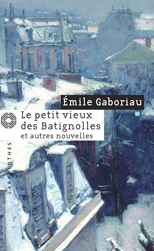9782702433959: Le petit vieux des Batignolles