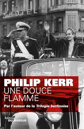 Une douce flamme (9782702434338) by Kerr, Philip