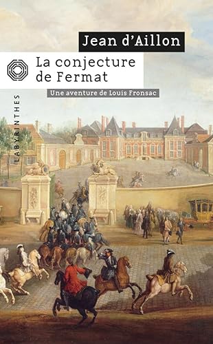 Imagen de archivo de La Conjecture De Fermat : Une Aventure De Louis Fronsac a la venta por RECYCLIVRE