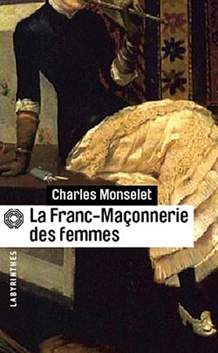 Imagen de archivo de La Franc-maonnerie des femmes a la venta por medimops