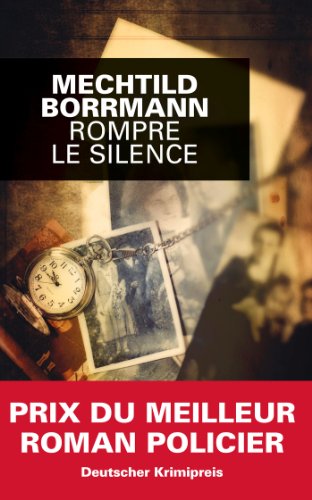 Stock image for Rompre le silence (Grands Formats) (French Edition) for sale by Better World Books