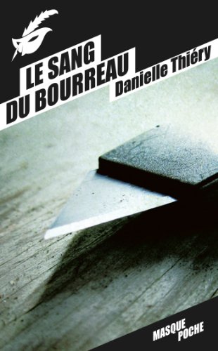 Imagen de archivo de Le sang du bourreau a la venta por Librairie Th  la page
