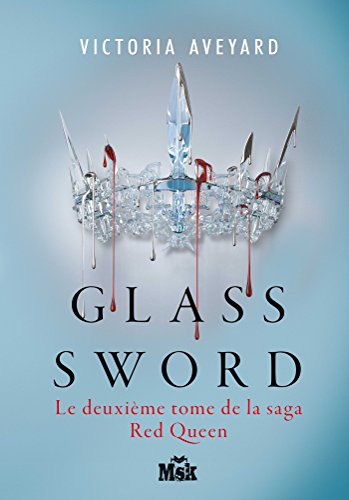 Stock image for Glass sword: Red Queen tome 2 for sale by medimops