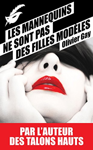 Stock image for Les mannequins ne sont pas des filles modles for sale by books-livres11.com