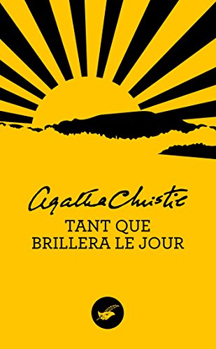 Beispielbild fr Tant que brillera le jour (Nouvelle traduction r vis e) (Masque Christie) zum Verkauf von WorldofBooks