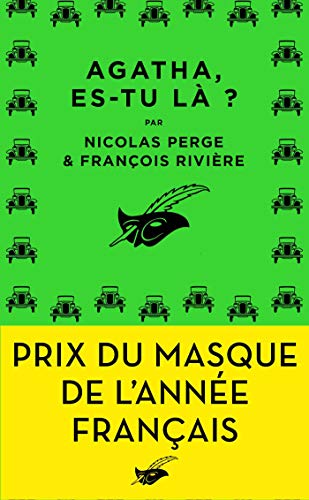 Beispielbild fr Agatha, es-tu l ?: Prix du Masque de l'anne franais zum Verkauf von Ammareal