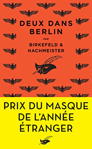 9782702450826: Deux dans Berlin: Prix du Masque de l'anne tranger