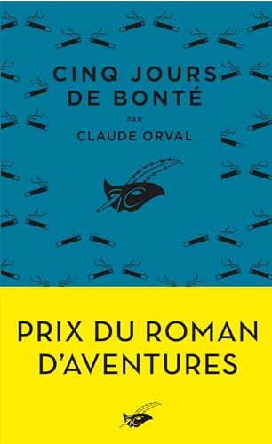 Stock image for Cinq jours de bonté [FRENCH LANGUAGE - No Binding ] for sale by booksXpress