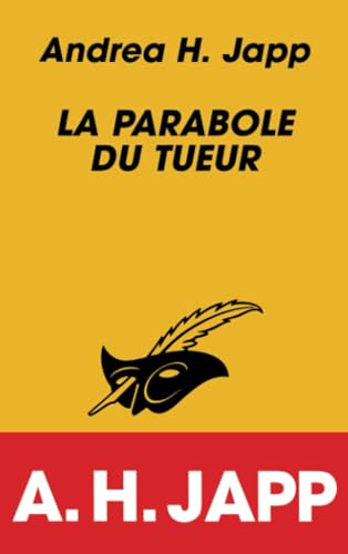 9782702478400: LA PARABOLE DU TUEUR