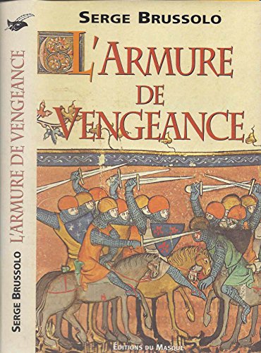 Beispielbild fr L'armure de vengeance zum Verkauf von Librairie Th  la page