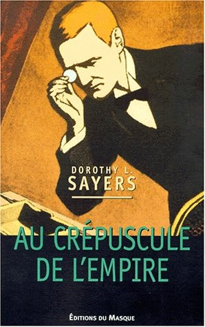 Beispielbild fr Au crpuscule de l'Empire zum Verkauf von Librairie La cabane aux bouquins