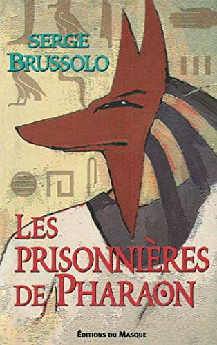 Stock image for Les prisonnires de pharaon (French Edition) for sale by Better World Books