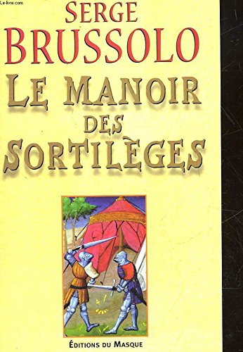 Beispielbild fr le manoir des sortilges zum Verkauf von A TOUT LIVRE