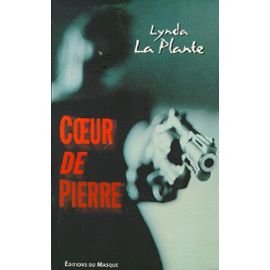 Imagen de archivo de Coeur de pierre - Lynda La Plante a la venta por Book Hmisphres