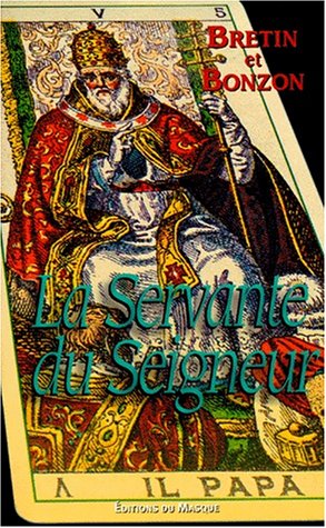 Stock image for La servante du Seigneur for sale by Ammareal