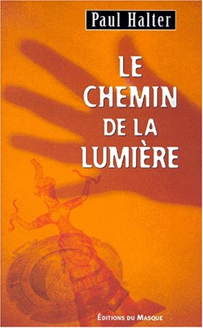 Stock image for Le chemin de la lumire for sale by Ammareal