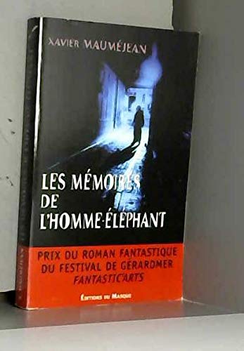Beispielbild fr Les mmoires de l'Homme-lphant zum Verkauf von Ammareal