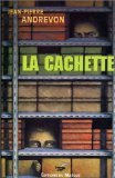 Stock image for La Cachette for sale by Ammareal