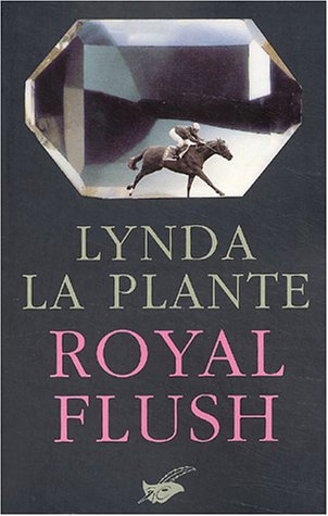 Royal Flush (9782702481127) by La Plante, Lynda