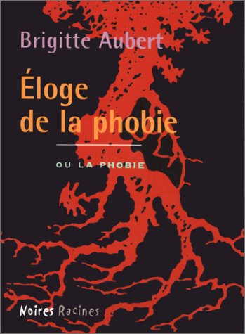 Beispielbild fr Eloge De La Phobie zum Verkauf von RECYCLIVRE