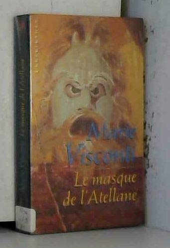 Beispielbild fr Le Masque de l'Atellane zum Verkauf von Ammareal