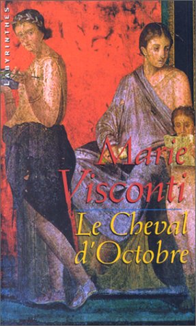 Imagen de archivo de Le Cheval d'octobre a la venta por GF Books, Inc.