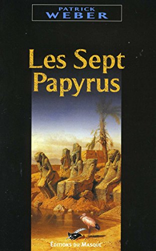 Beispielbild fr Les sept papyrus zum Verkauf von Ammareal