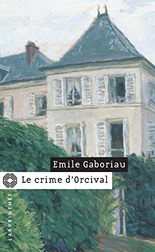 9782702497647: Le crime d'Orcival